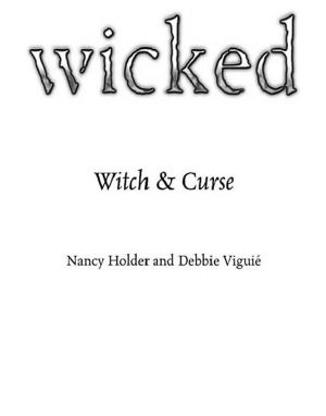 [Wicked 01] • Witch & Curse